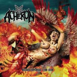 Acheron (USA-1) : Decade Infernus 1988-1998
